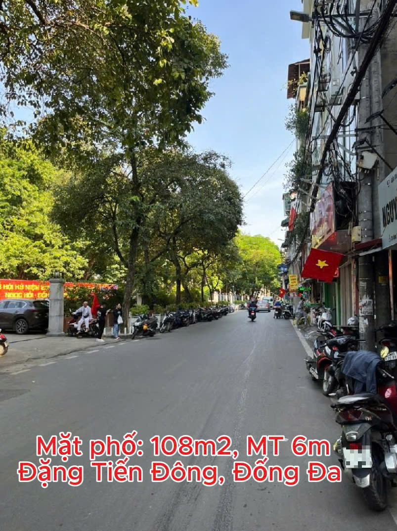 BÁN NHÀ MẶT PHỐ ĐẶNG TIẾN ĐÔNG, ĐỐNG ĐA – 108M² – MẶT TIỀN 6M – VỊ TRÍ KINH DOANH ĐỈNH